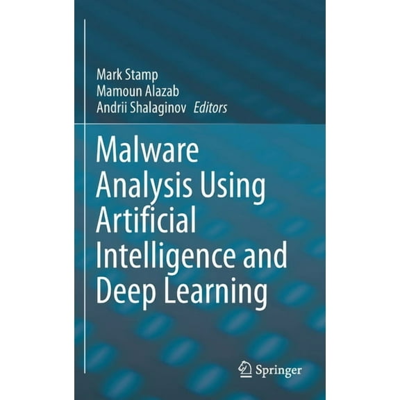 Malware Analysis Using Artificial Intelligence and Deep Learning, (Hardcover)