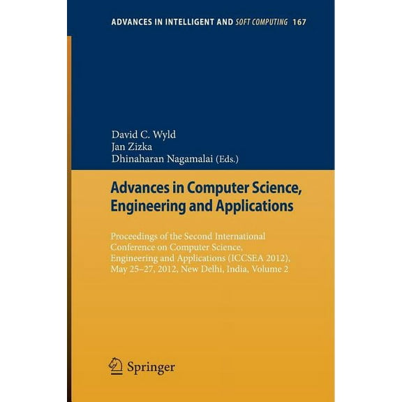 Advances in Intelligent and Soft Computi Advances in Computer Science, Engineering and Applications: Proceedings of the Second International Conference on Comput, Book 167, (Paperback)