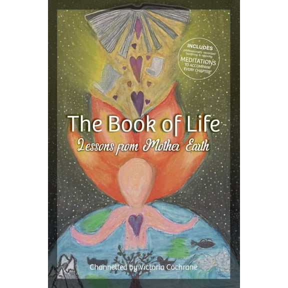 The Book of Life: Lessons from Mother Earth, (Paperback)