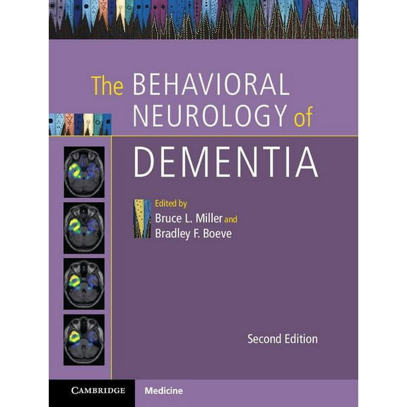 The Behavioral Neurology of Dementia, (Hardcover)