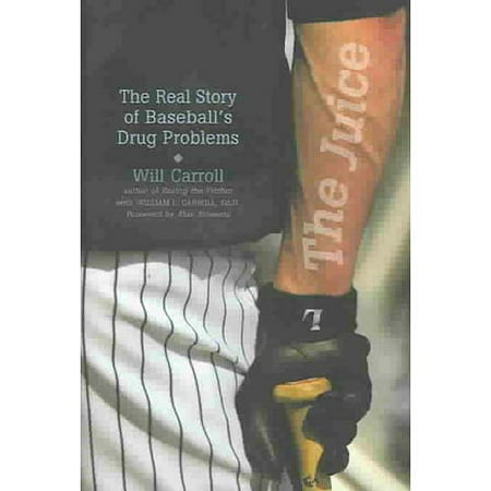 The Juice: The Real Story of Baseball's Drug Problems