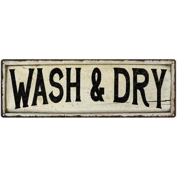 Wash & Dry Chic Vintage Look Farm House Wall Decor 8x24 Metal Sign 108240028064