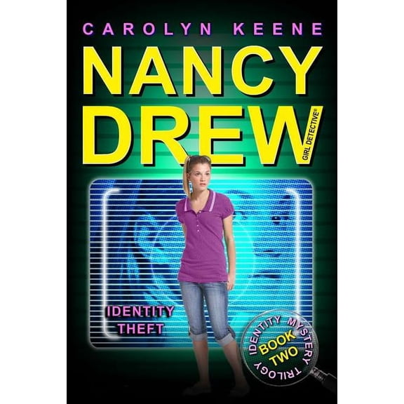 Nancy Drew (All New) Girl Detective: Identity Theft : Book Two in the Identity Mystery Trilogy (Series #34) (Paperback)