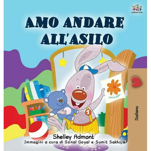 Italian Bedtime Collection I Love to Go to Daycare (Italian Book for Kids), (Hardcover)