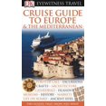 thumbnail image 1 of Pre-Owned DK Eyewitness Travel Guide: Cruise Guide to Europe and the Mediterranean (Paperback) 075662634X 9780756626341, 1 of 1