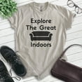 thumbnail image 2 of Explore The Great Indoors Shirt, Unisex Women's Men's Shirt, Introvert Shirt, Indoorsy Shirt, Light Silk Gray, Small, 2 of 6
