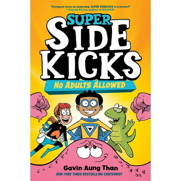 Super Sidekicks: Super Sidekicks #1: No Adults Allowed: (A Graphic Novel) (Paperback)