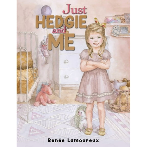 Just Hedgie and Me, (Paperback)