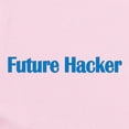 thumbnail image 2 of CafePress - Future Hacker Infant Bodysuit - Baby Light Bodysuit, Size Newborn - 24 Months, 2 of 4