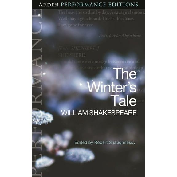 Arden Performance Editions The Winter's Tale: Arden Performance Editions, (Paperback)