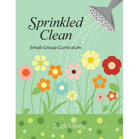 Sprinkled Clean, (Paperback)