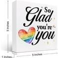 thumbnail image 3 of Zomyto 7x7 Inch So Glad You're You Rainbow Heart Wooden Box Sign Decor Desk Sign,Inspirational Affirmation Wooden Box Block Sign, 3 of 7