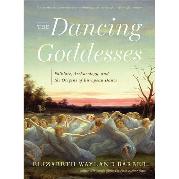 The Dancing Goddesses, (Paperback)