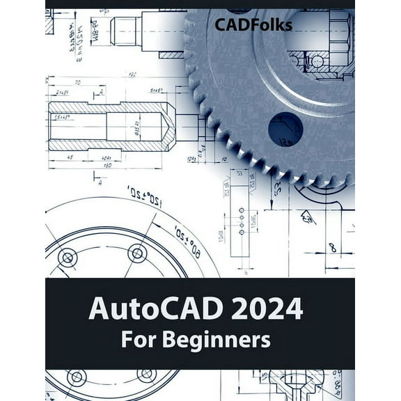 AutoCAD 2024 For Beginners (Colored), (Paperback)