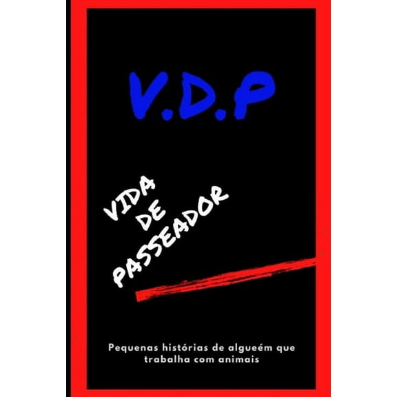 Vida de Passeador (Paperback)