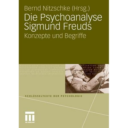 Die Psychoanalyse Sigmund Freuds : Konzepte Und Begriffe - Walmart.com
