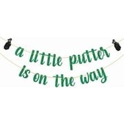 A Little Putter is On the Way Banner, Golf Theme Gender Reveal Baby Shower Decorations for Boy, Green Glitter