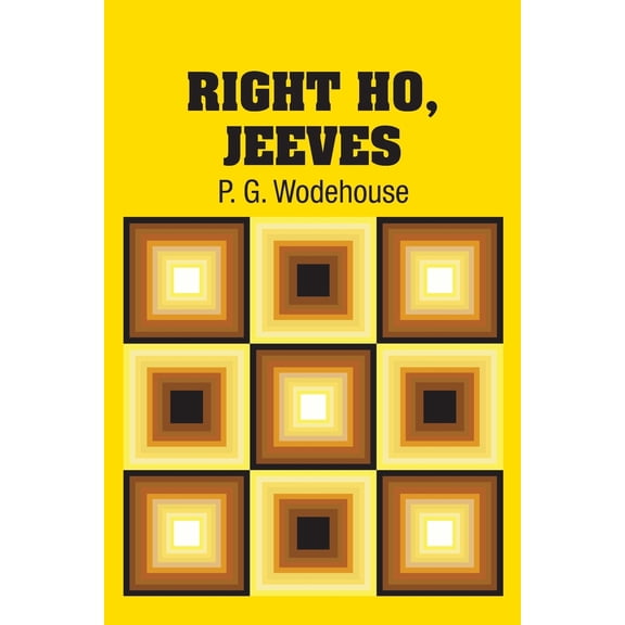 Right Ho, Jeeves (Paperback)