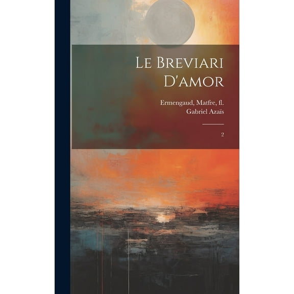 Le breviari d'amor : 2 (Hardcover)