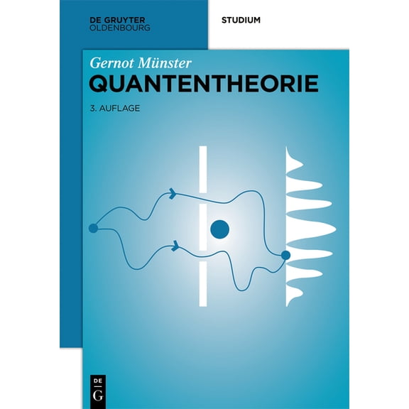 de Gruyter Studium Quantentheorie, (Paperback)