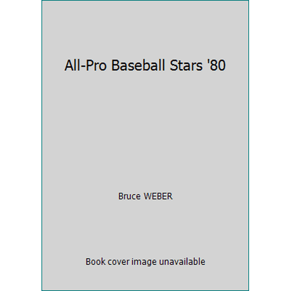 Pre-Owned All-Pro Baseball Stars '80 (Paperback) 0590315374 9780590315371
