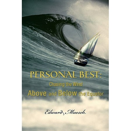 Personal Best : Chasing the Wind Above and Below the