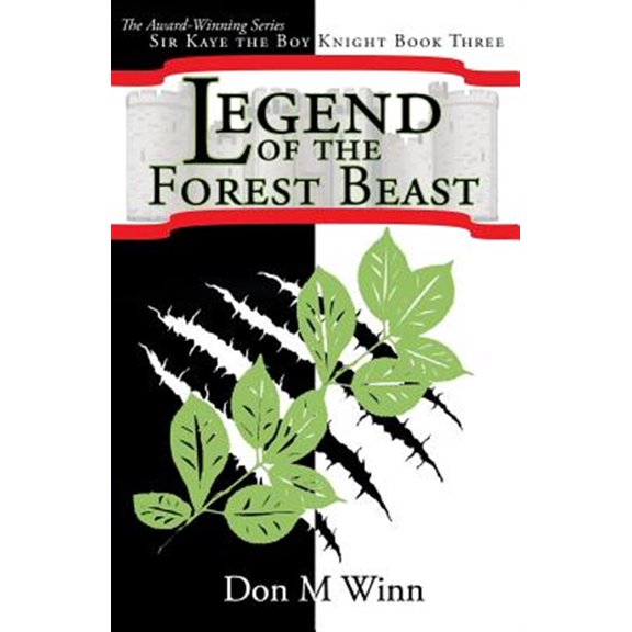 Pre-Owned Legend of the Forest Beast: Sir Kaye the Boy Knight Book 3 (Paperback) 1937615324 9781937615321