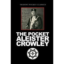 The Pocket Aleister Crowley, (Paperback)