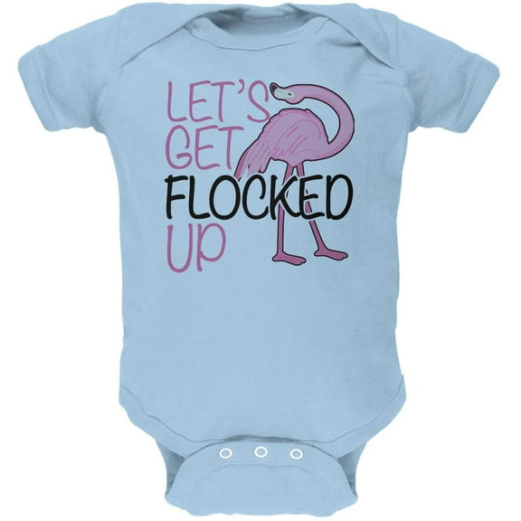 Flamingo Let's get Flocked Up Funny Pun Soft Baby One Piece Light Blue 18-24 M
