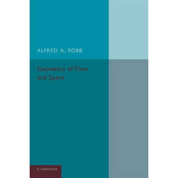 Geometry of Time and Space, (Paperback)