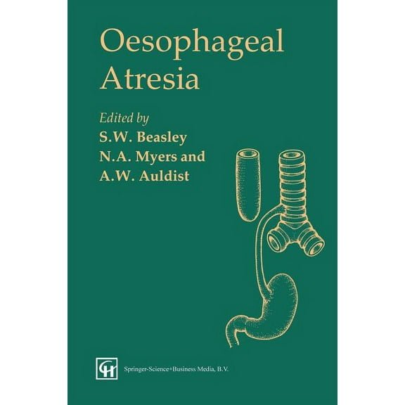 Oesophageal Atresia, (Paperback)