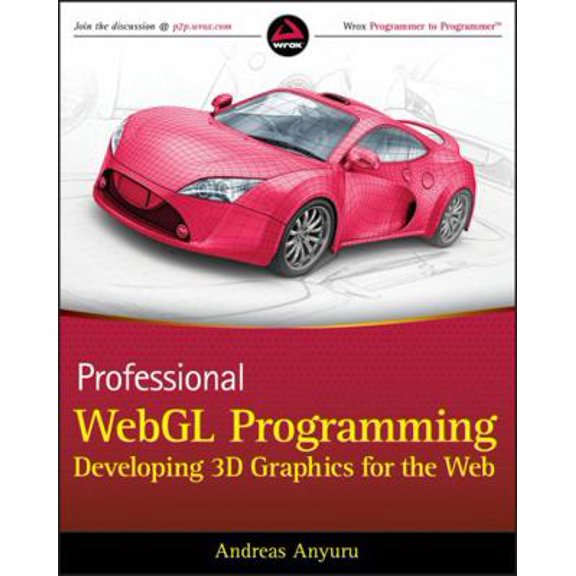 Pre-Owned Professional Webgl Programming: Developing 3D Graphics for the Web (Paperback) 1119968860 9781119968863