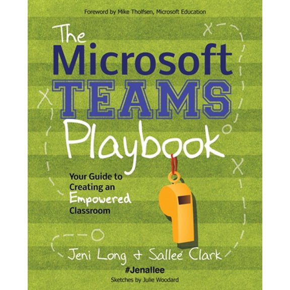Pre-Owned The Microsoft Teams Playbook (Paperback) 1735204692 9781735204697