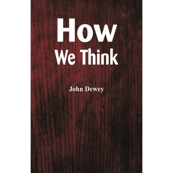 How We Think, (Paperback)