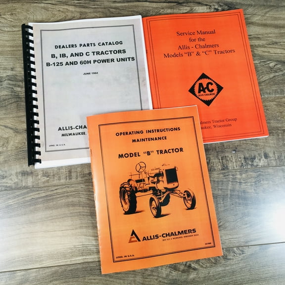 Allis Chalmers Model B Tractor Service Operators Owners Manuals Parts Catalog