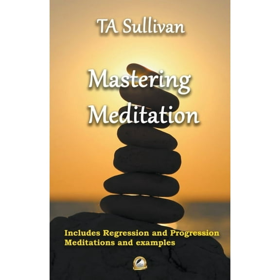 Mastering Meditation, (Paperback)