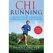 Chirunning: A Revolutionary Approach to Effortless, Injury-Free Running, (Paperback)