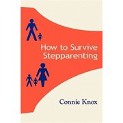 How to Survive Stepparenting