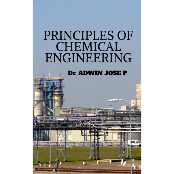 Principles of Chemical Engineering, (Paperback)