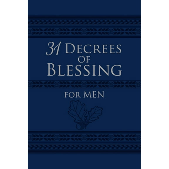 Pre-Owned 31 Decrees of Blessing for Men (Imitation Leather) 1424559936 9781424559930