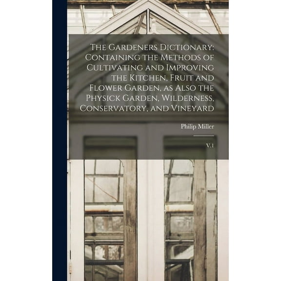 The Gardeners Dictionary (Hardcover)