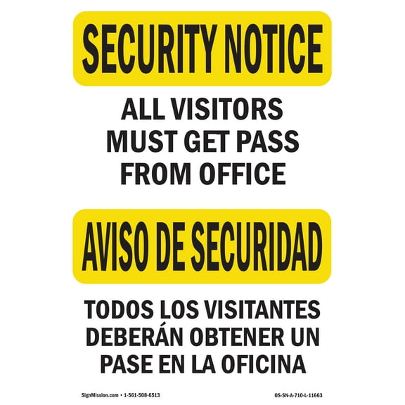OSHA SECURITY NOTICE Sign - Visitors Must Get Pass Bilingual | Aluminum Sign | Protect Your Business, Work Site, Warehouse & Shop Area | Made in the USA