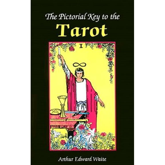 Pre-Owned The Pictorial Key to the Tarot Book (Paperback) 0913866083 9780913866085