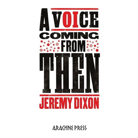 A Voice Coming From Then (Paperback)