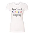 thumbnail image 2 of I Don't Need Google My Daughter Knows Everything Womens Slim Fit Junior Tee, White, 2XL, 2 of 3
