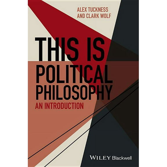 This Is Philosophy This Is Political Philosophy: An Introduction, (Paperback)