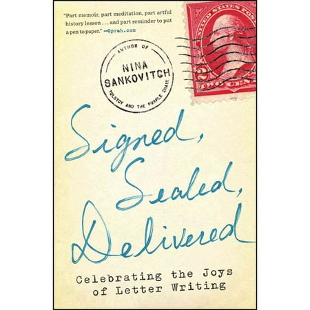 Signed, Sealed, Delivered: Celebrating the Joys of Letter Writing