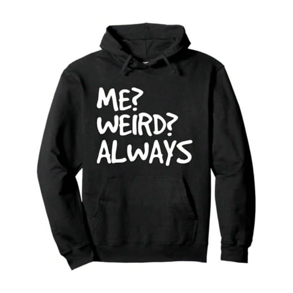 Men's Funny 'I? Weird? Always' Graphic Hoodie - 50% 50% Oversized Pullover Sweatshirt, White Text Print, Super Soft And Breathable Casual Sweater Suitable For Daily Wear, Funny Statement Clothing (Si