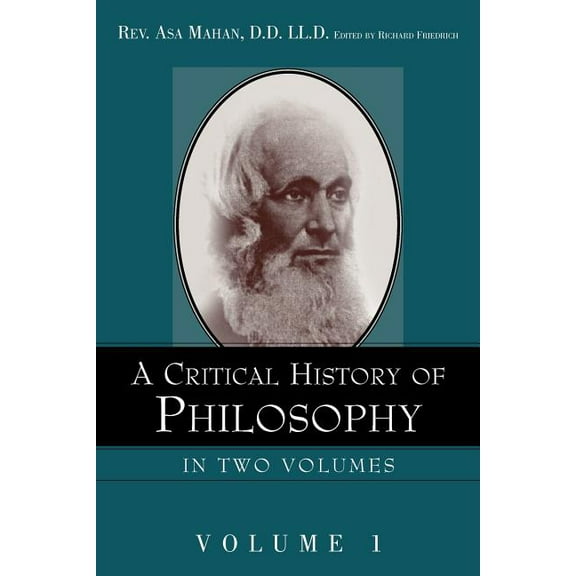 A Critical History of Philosophy Volume 1, (Paperback)