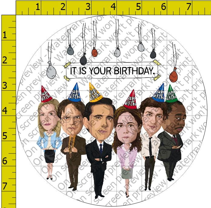 The Office It Is Your Birthday Edible Cake Topper Image - 8" Round ...